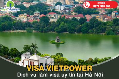 Dịch vụ làm visa tại Hà Nội nhanh chóng, uy tín giá khó tưởng